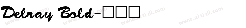 Delray Bold字体转换